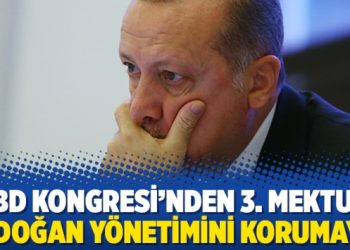 ABD Kongresi’nden 3. mektup: Erdoğan yönetimini korumayın