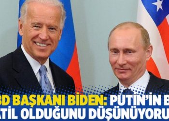 ABD Başkanı Biden: Putin’in bir bir katil olduğunu düşünüyorum!