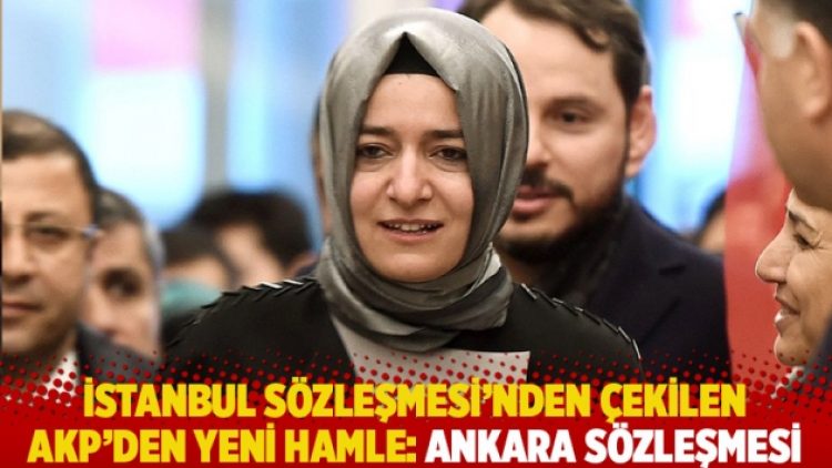İstanbul Sözleşmesi’nden çekilen iktidardan yeni hamle: Ankara Sözleşmesi