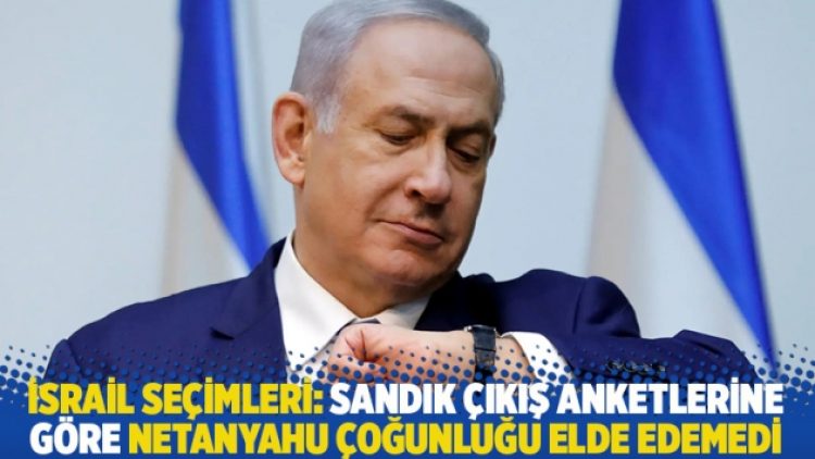 İsrail seçimleri: Sandık çıkış anketlerine göre Netanyahu çoğunluğu elde edemedi