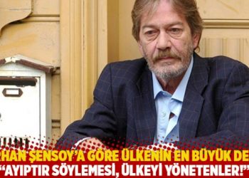 Ferhan Şensoy’a göre ülkenin en büyük derdi: Ayıptır söylemesi, ülkeyi yönetenler!