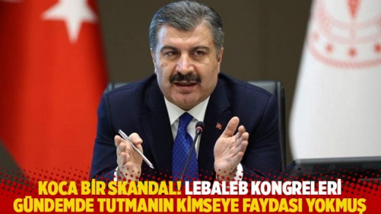 Koca bir skandal! Lebaleb kongreleri gündemde tutmanın kimseye faydası yokmuş