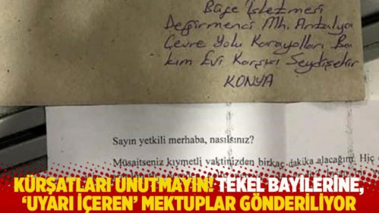 Kürşatları unutmayın! Tekel bayilerine, ‘uyarı içeren’ mektuplar gönderiliyor