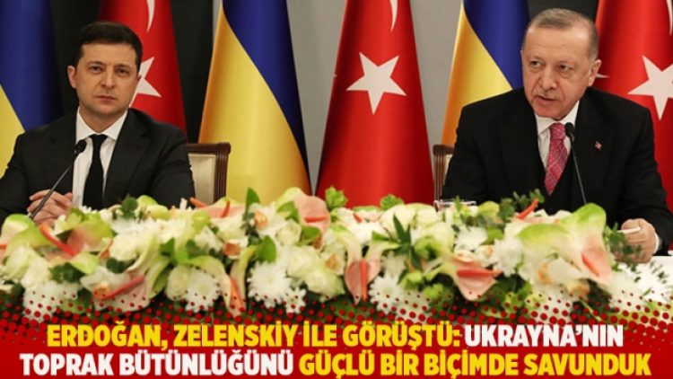 Erdoğan, Zelenskiy ile görüştü: Ukrayna’nın toprak bütünlüğünü güçlü bir biçimde savunduk