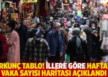 Korkunç tablo! İllere göre haftalık vaka sayısı haritası açıklandı