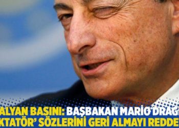 İtalyan basını: Başbakan Mario Draghi ‘diktatör’ sözlerini geri almayı reddetti