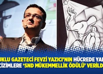 Tutuklu gazeteci Fevzi Yazıcı’nın hücrede yaptığı çizimlere ‘SND Mükemmellik Ödülü’ verildi