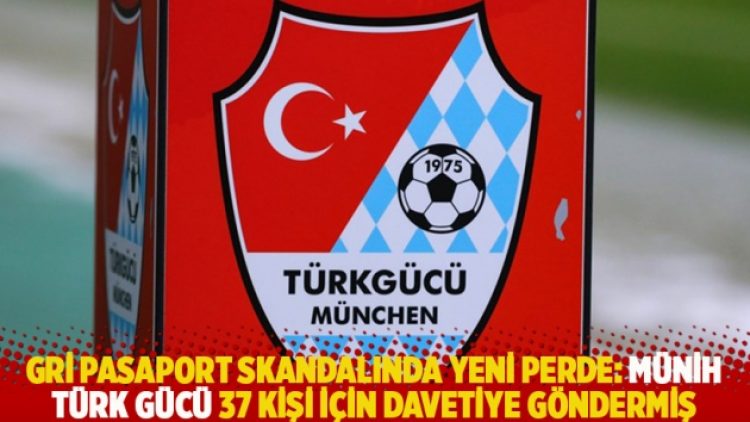 Gri pasaport skandalında yeni perde: Münih Türk Gücü 37 kişi için davetiye göndermiş