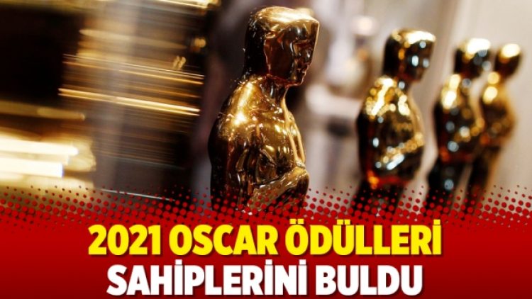 2021 Oscar Ödülleri sahiplerini buldu