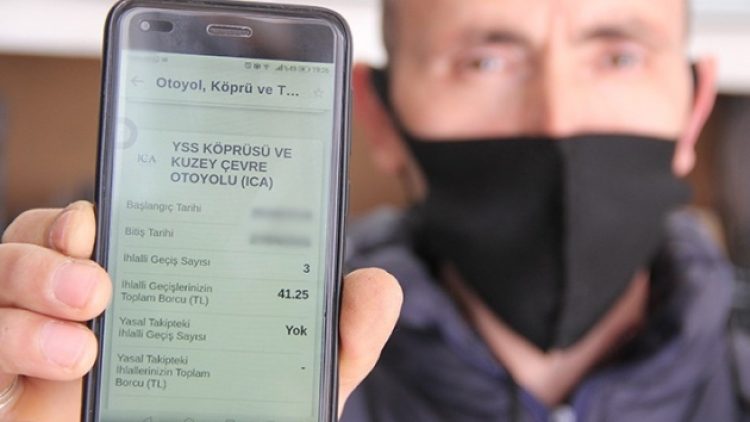 Gitmediği İstanbul’daki köprüden üç defa ceza yedi