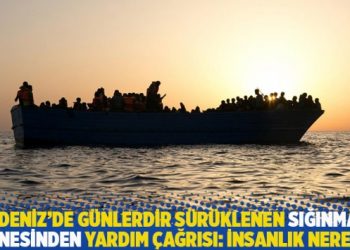 Akdeniz’de günlerdir sürüklenen sığınmacı teknesinden yardım çağrısı: İnsanlık nerede?