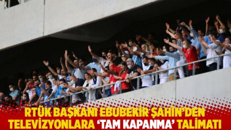 RTÜK Başkanı Ebubekir Şahin’den televizyonlara ‘tam kapanma’ talimatı