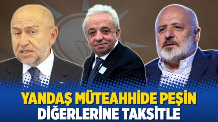 Yandaş müteahhide peşin diğerlerine taksitle
