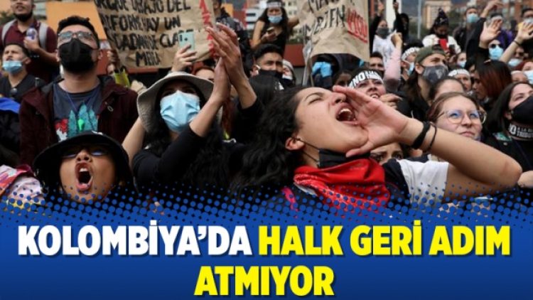 Kolombiya’da halk geri adım atmıyor