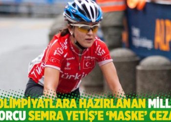 Olimpiyatlara hazırlanan milli sporcu Semra Yetiş’e ‘maske’ cezası