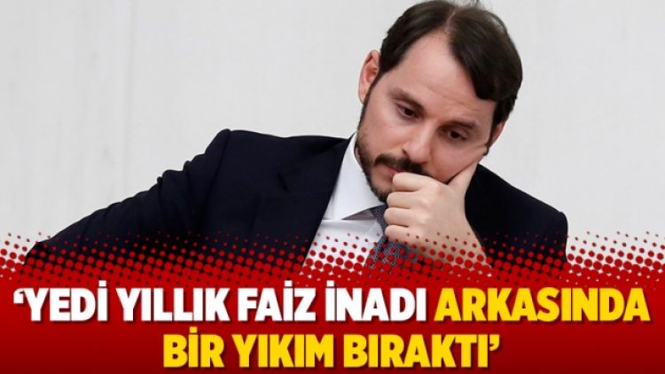 ‘Yedi yıllık faiz inadı arkasında bir yıkım bıraktı’