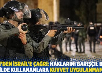 BM’den İsrail’e çağrı: Haklarını barışçıl bir şekilde kullananlara kuvvet uygulanmamalı