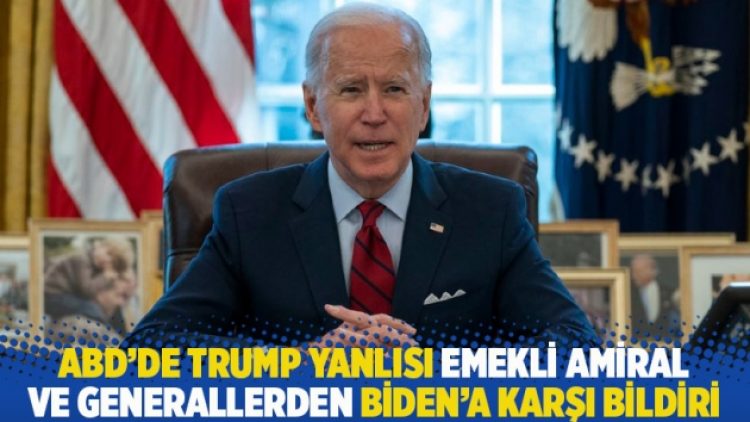ABD’de Trump yanlısı emekli amiral ve generallerden Biden’a karşı bildiri