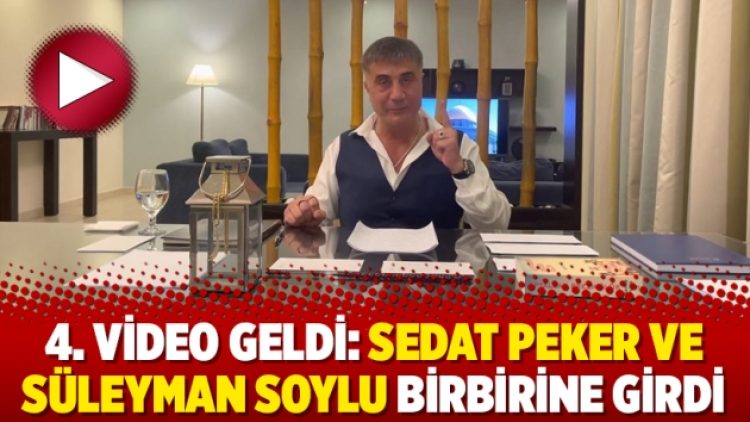 4. video geldi: Sedat Peker ve Süleyman Soylu birbirine girdi