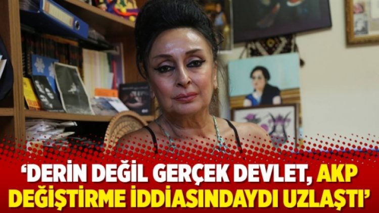 ‘Derin değil gerçek devlet, AKP değiştirme iddiasındaydı uzlaştı’