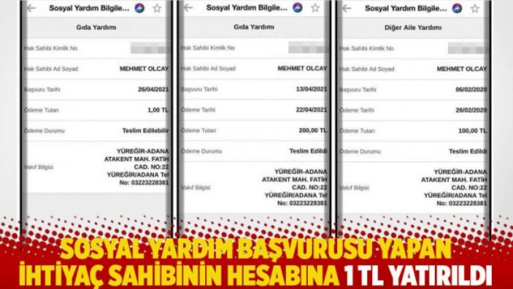 Sosyal yardım başvurusu yapan ihtiyaç sahibinin hesabına 1 TL yatırıldı