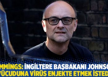 Cummings: İngiltere Başbakanı Johnson, vücuduna virüs enjekte etmek istedi