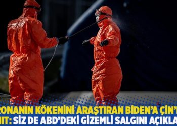 Koronanın kökenini araştıran Biden’a Çin’den yanıt: Siz de ABD’deki gizemli salgını açıklayın