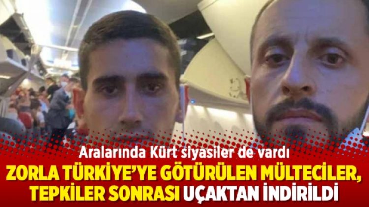 Zorla Türkiye’ye götürülen mülteciler, tepkiler sonrası uçaktan indirildi