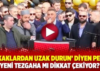 ‘Sokaklardan uzak durun’ diyen Peker yeni tezgaha mı dikkat çekiyor?