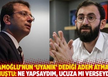 İmamoğlu’nun ‘Uyanık’ dediği Adem Atmaca konuştu: Ne yapsaydım, ucuza mı verseydim!