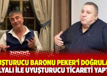 Uyuşturucu baronu Peker’i doğruladı: Falyalı ile uyuşturucu ticareti yaptık