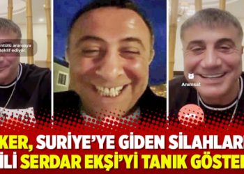Peker, Suriye’ye giden silahlarla ilgili Serdar Ekşi’yi tanık gösterdi