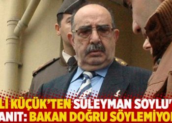 Veli Küçük’ten Süleyman Soylu’ya yanıt: Bakan doğru söylemiyor