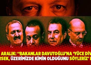 17-25 Aralık: Bakanlar Davutoğlu’na Yüce Divan’a gidersek, üzerimizde kimin olduğunu söyleriz dedi