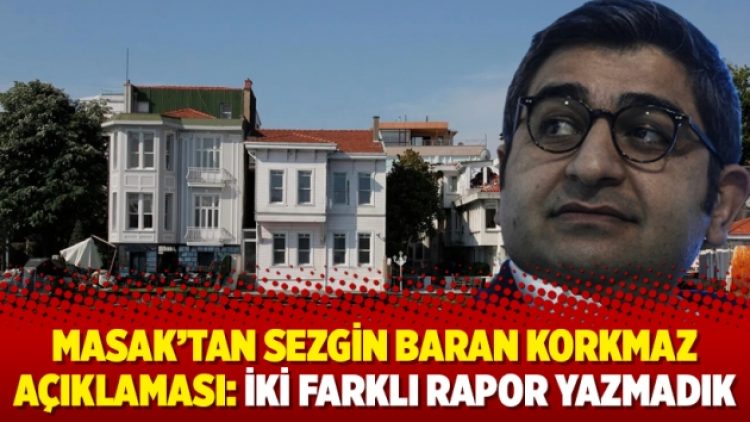 MASAK’tan Sezgin Baran Korkmaz açıklaması: İki farklı rapor yazmadık
