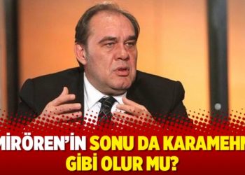 Demirören’in sonu da Karamehmet gibi olur mu?