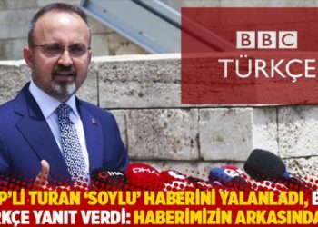 AKP’li Turan ‘Süleyman Soylu’ haberini yalanladı, BBC Türkçe yanıt verdi