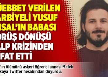 Müebbet verilen Harbiyeli Yusuf Ünsal’ın babası görüş dönüşü kalp krizinden vefat etti