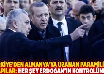 Türkiye’den Almanya’ya uzanan paramiliter yapılar: Her şey Erdoğan’ın kontrolünde
