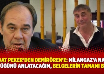 Sedat Peker’den Demirören’e: Milangaz’a nasıl çöktüğünü anlatacağım, belgelerin tamamı bende