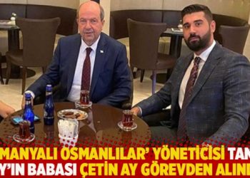 ‘Almanyalı Osmanlılar’ yöneticisi Taner Ay’ın babası Çetin Ay görevden alındı