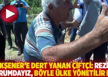 Akşener’e dert yanan çiftçi: Rezil durumdayız, böyle ülke yönetilir mi?