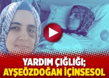 Yardım çığlığı; AyşeÖzdoğan İçinSesOl