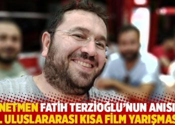 Yönetmen Fatih Terzioğlu’nun anısına 2. Uluslararası kısa film yarışması