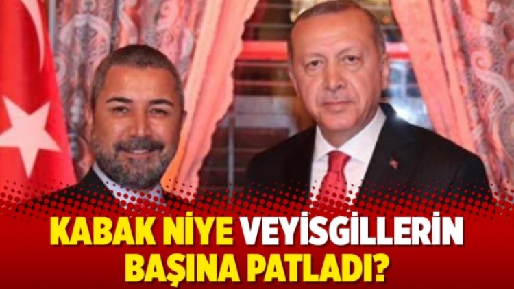 Kabak niye Veyisgillerin başına patladı?