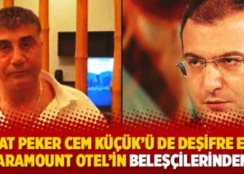 Sedat Peker Cem Küçük’ü de deşifre etti: Sen de Paramount Otel’in beleşçilerindensin
