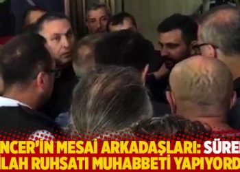 Gencer’in mesai arkadaşları: Sürekli silah ruhsatı muhabbeti yapıyordu
