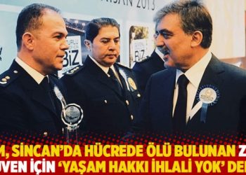 AYM, Sincan’da hücrede ölü bulunan Zeki Güven için ‘yaşam hakkı ihlali yok’ dedi!