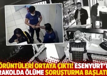 Görüntüleri ortaya çıktı! Esenyurt’ta karakolda ölüme soruşturma başlatıldı