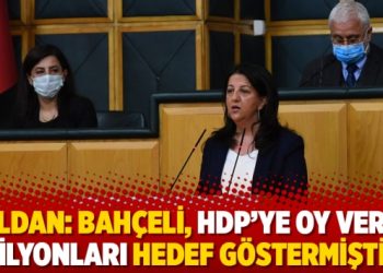 Buldan: Bahçeli, HDP’ye oy veren milyonları hedef göstermiştir